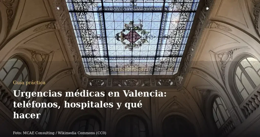Urgencias médicas en Valencia: teléfonos, hospitales y qué hacer
